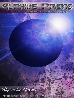 cover image of Alphius Prime--Of Beasts and Monsters (Book 1)